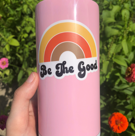 Be The Good Sticker