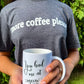More Coffee Please T-Shirt
